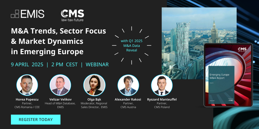 M&A Trends, Sector Focus and Market Dynamics in Emerging Europe   
